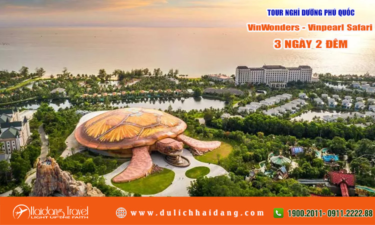 Tour Nghỉ Dưỡng Phú Quốc 3 ngày 2 đêm tại VinWonders - Vinpearl Safari