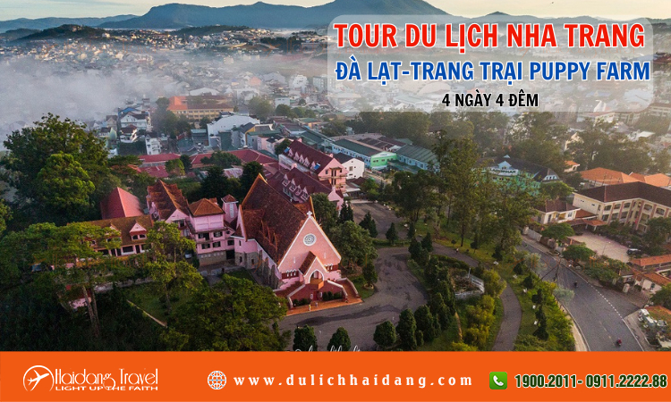 Tour du lịch Nha Trang Đà Lạt Trang Trại Puppy Farm 4 ngày 4 đêm