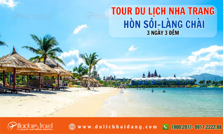 Tour du lịch Nha Trang Hòn Sỏi Làng Chài 3 ngày 3 đêm