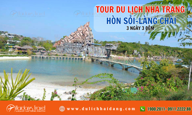 Tour du lịch Nha Trang Hòn Sỏi Làng Chài 3 ngày 3 đêm