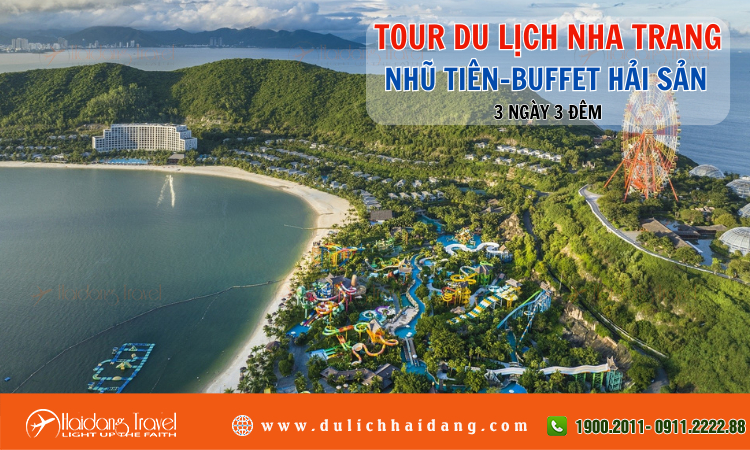 Tour du lịch Nha Trang  Nhũ Tiên Buffet Hải Sản 3 ngày 3 đêm