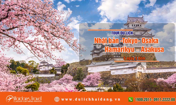 Tour Nhật Bản Tokyo Osaka Hamarikyu Asakusa 6 ngày 5 đêm