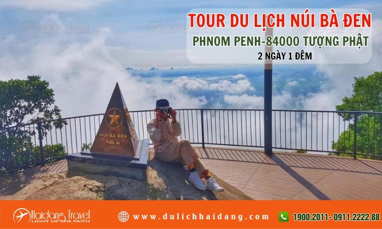 Tour Núi Bà Đen Phnom Penh 84000 Tượng Phật 2 ngày 1 đêm 