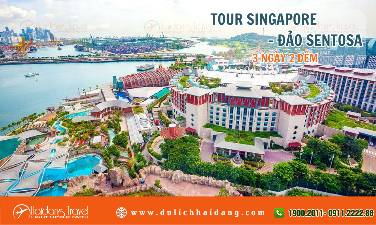 Tour Singapore Đảo Sentosa 3 ngày 2 đêm