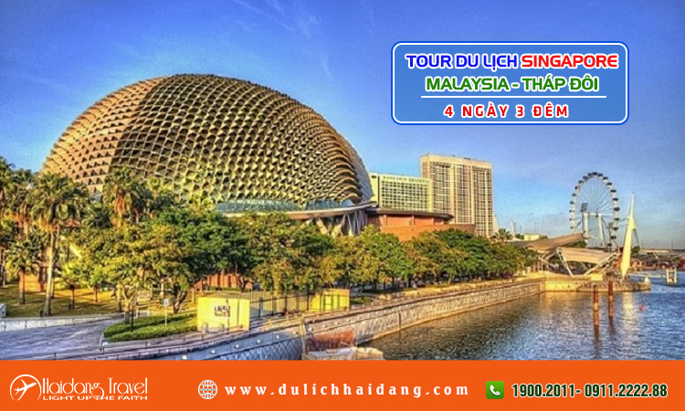 Tour du lịch Singapore Malaysia Tháp Đôi Twin Towers 4 ngày 3 đêm