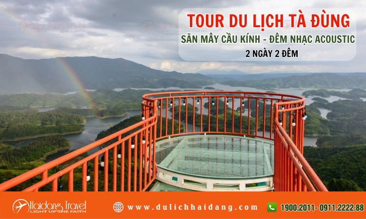 Tour Tà Đùng Săn Mây Cầu Kính Đêm Nhạc Acoustic 2 ngày 2 đêm 