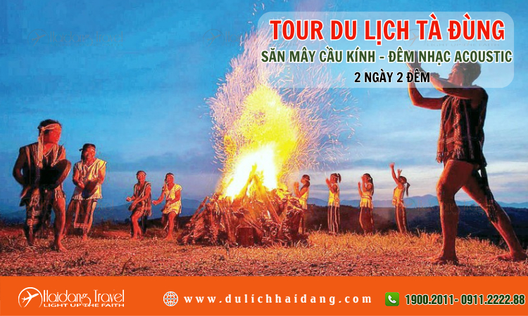 Tour Tà Đùng Săn Mây Cầu Kính Đêm Nhạc Acoustic 2 ngày 2 đêm 