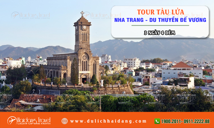 Tour tàu lửa Nha Trang Du Thuyền Đế Vương 3 ngày 4 đêm