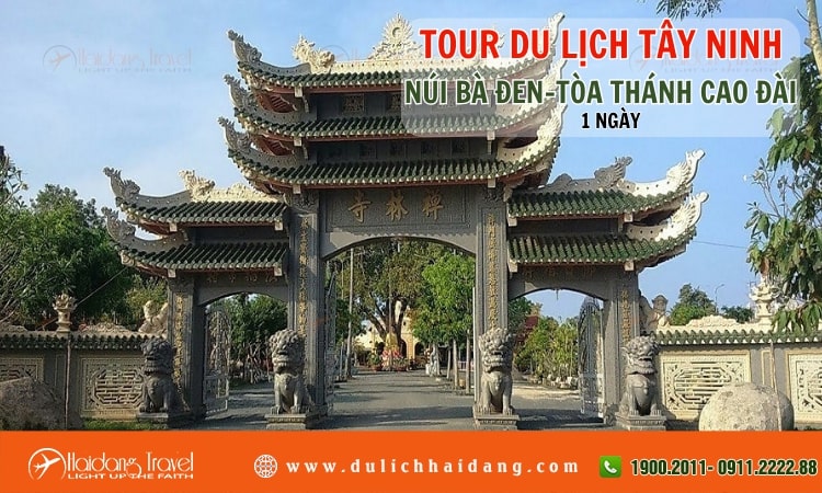 Tour Tây Ninh Núi Bà Đen Tòa Thánh Cao Đài 1 ngày 