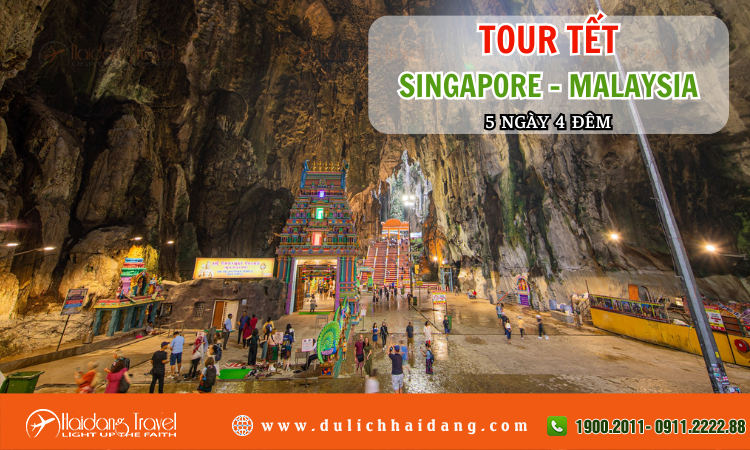 Tour Tết Singapore Malaysia 5 ngày 4 đêm