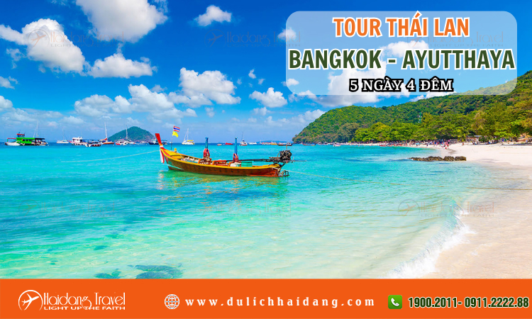 Tour Thái Lan Bangkok Ayutthaya 5 ngày 4 đêm