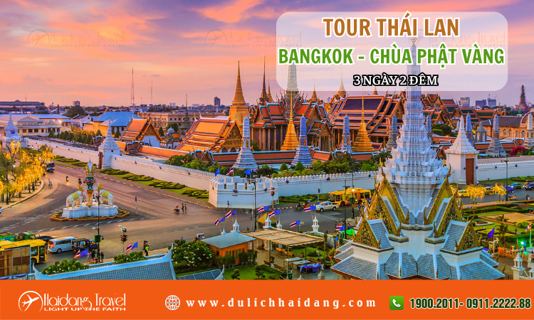 Tour Thái Lan Bangkok Chùa Phật Vàng 3 ngày 2 đêm