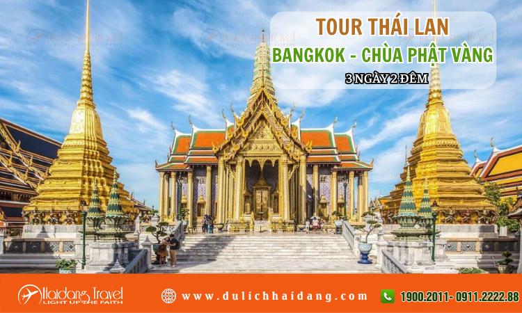 Tour Thái Lan Bangkok Chùa Phật Vàng 3 ngày 2 đêm