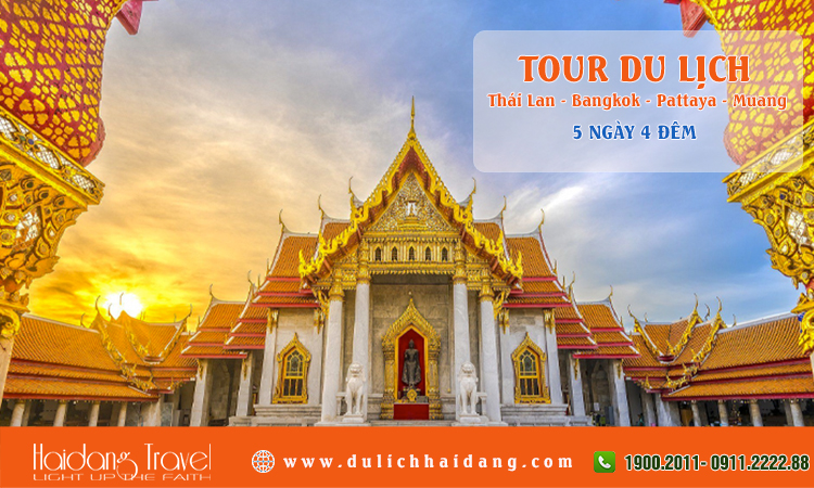Tour du lịch Thái Lan Bangkok Pattaya Muang Boran 5 ngày 4 đêm