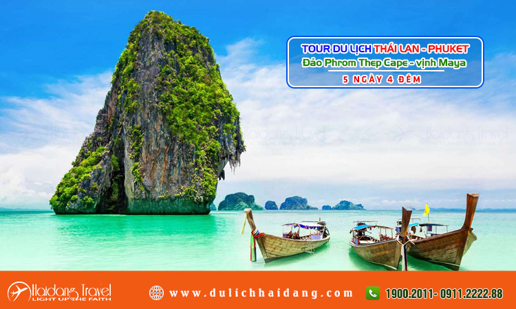 Tour Thái Lan Phuket Đảo Phrom Thep Cape - vịnh Maya 5 ngày 4 đêm